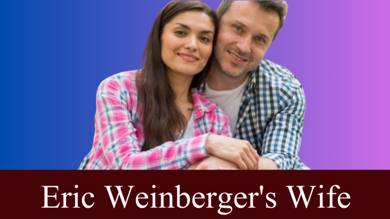 Eric Weinberger’s Wife