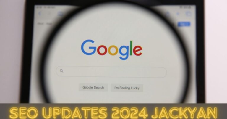 google seo updates 2024 jackyan