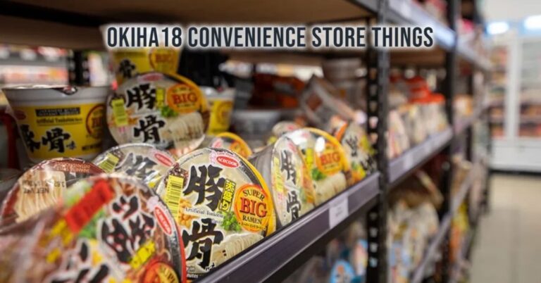 okiha18 convenience store things